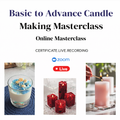 Basic to Advance Candle Making  📅 Live Batch With Recordings